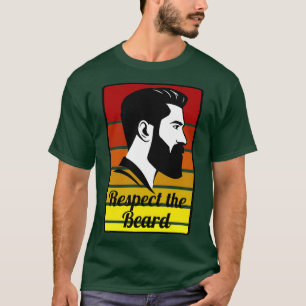 Respect the Beard Beard 5 T-Shirt