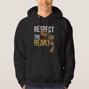 Respect the Beard Bearded Dragon Lizard Design Hoodie