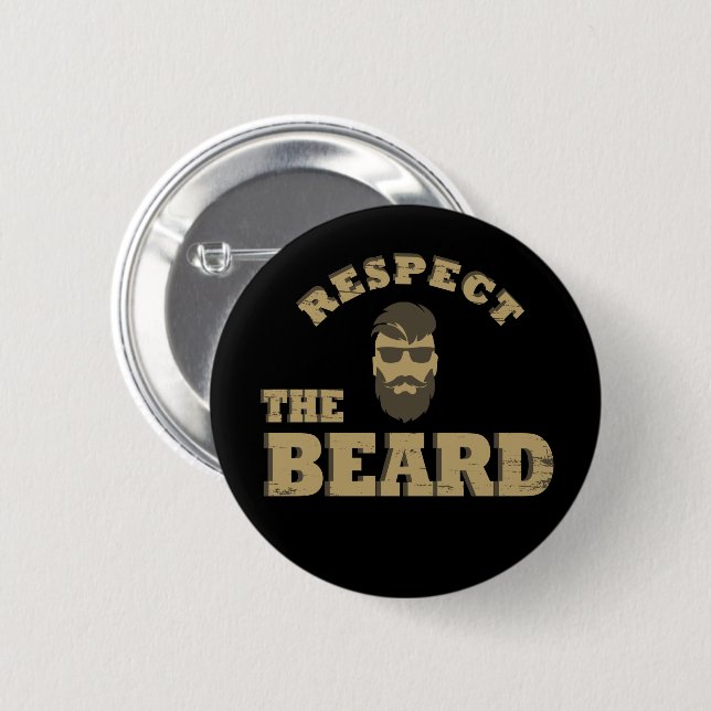 Respect the beard funny bearded sayings 2 inch round button (Front & Back)