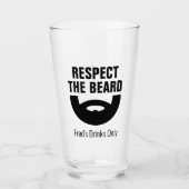 Respect the beard funny beer glass gift for men (Front)