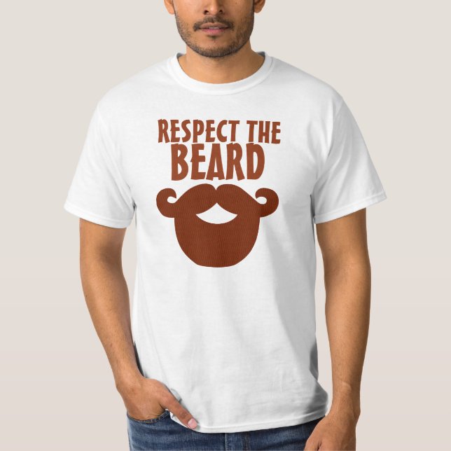 RESPECT THE BEARD Funny Mens T-shirts (Front)