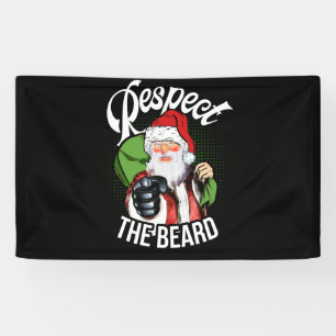 Respect The Beard Santa Claus Funny Christmas Banner