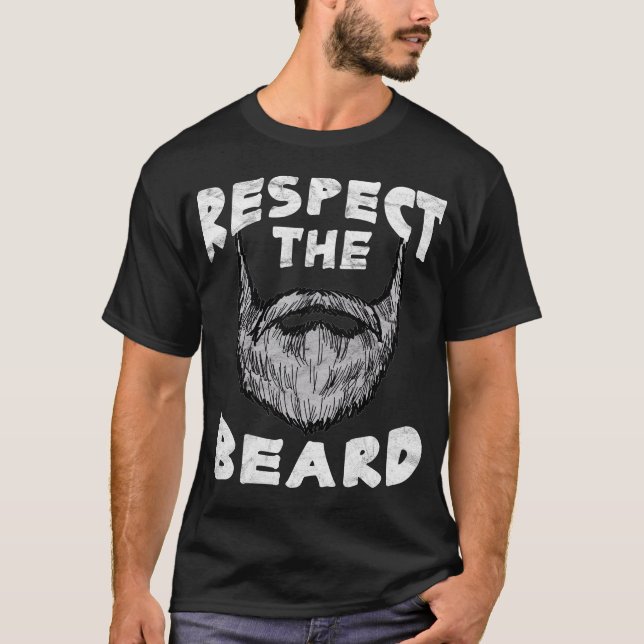 Respect The Beard T-Shirt (Front)