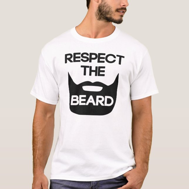 Respect The Beard T-Shirt (Front)
