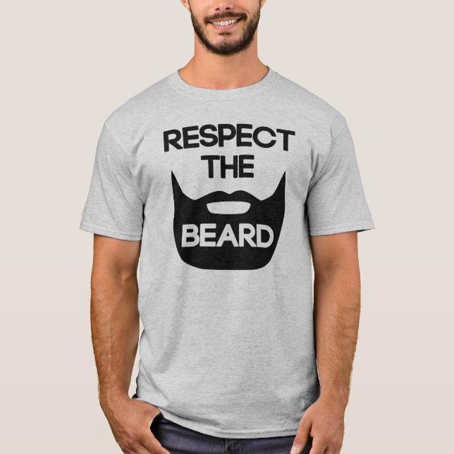 Respect The Beard T-Shirt (Front)