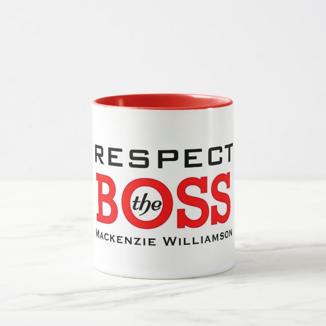 Respect the Boss with Name Mug (Center)