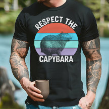 Respect The Capybara Funny Capybara Lover T-Shirt