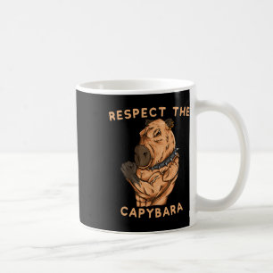 Respect The Capybara - Funny Fitness Bodybuilder R Coffee Mug