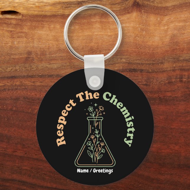Respect The Chemistry Retro Botanical Science  Keychain (Front)