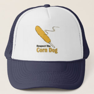 Respect The Corn Dog? Trucker Hat
