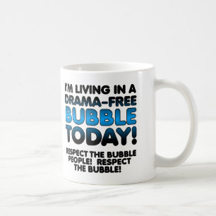 Respect The Drama-Free Bubble Funny Travel Mug