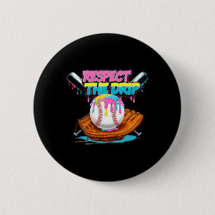 Respect The Drip Bysebyll Byt Glove Ice Cream Drip 2 Inch Round Button