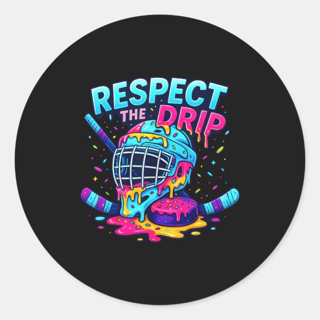 Respect The Drip Ice Hockey Stick &amp; Puck Dripn Classic Round Sticker (Front)
