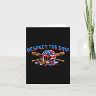 Respect The Drip Patriotic Baseball 1776 Design Card