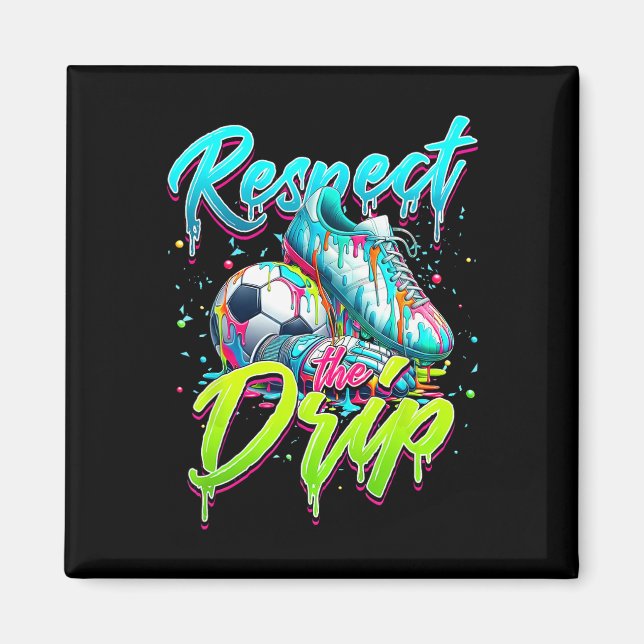 Respect The Drip Soccer Ice Cream Drip With Sprink Magnet (Front)