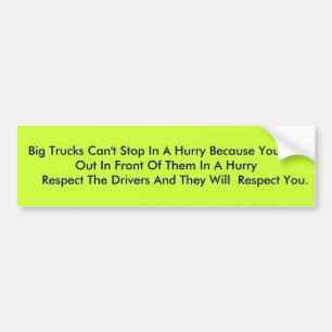 Respect The Driver Bumper Sticker