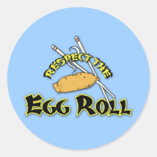 Respect The Egg Roll Classic Round Sticker