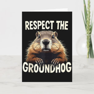 Respect The Groundhog Celebrate Groundhog Day Anim Card
