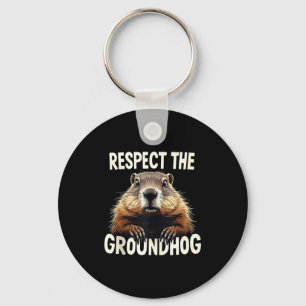 Respect The Groundhog Celebrate Groundhog Day Anim Keychain