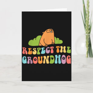 Respect The Groundhog Day Men Women Animal Retro 6 Card