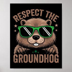 Respect The Groundhog Flag Usa Woodchuck Ground Ho Poster