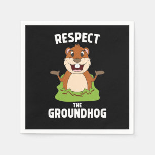 Respect the Groundhog Funny Groundhog Day Woodchuc Napkin