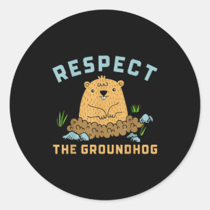 Respect The Groundhog Funny Woodchuck Image Classic Round Sticker