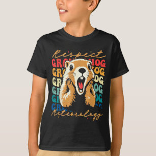 Respect The Groundhog Funny Woodchuck Men Women Ki T-Shirt