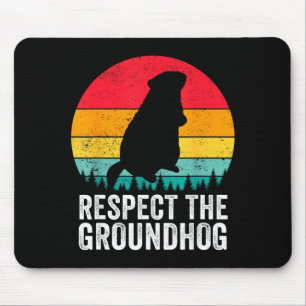 Respect The Groundhog Funny Woodchuck Vintage Grou Mouse Pad