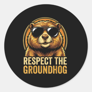 Respect The Groundhog Ground Hog Day 2026 Classic Round Sticker