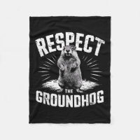 Respect The Groundhog Ground Hog Day Woodchuck Wil