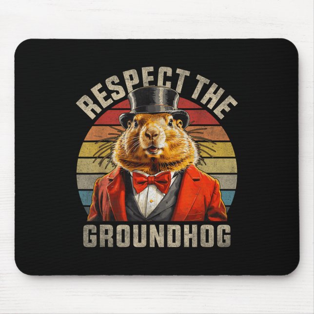 Respect The Groundhog Ground Hog Retro Sunset Grou Mouse Pad (Front)
