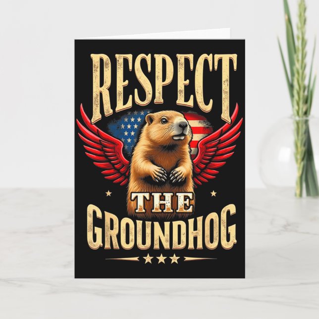 Respect The Groundhog Happy Groundhog Day 2025  Card (Front)