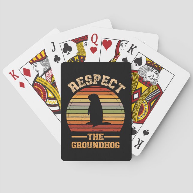 Respect The Groundhog Holiday Playing Cards (Back)
