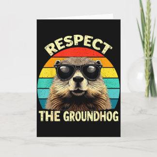 Respect The Groundhog Lover Vintage Animal Ground Card