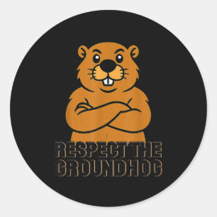 Respect The Groundhog Muscular Groundhog Day 2026 Classic Round Sticker