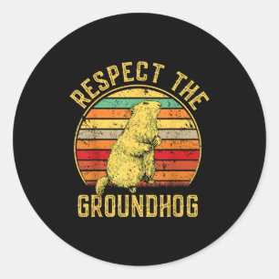 Respect The Groundhog Retro Vintage Ground Hog Day Classic Round Sticker