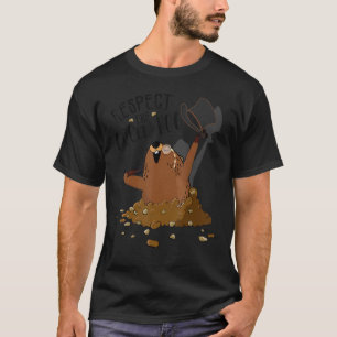 Respect The Groundhog Woodchuck Cute Groundhog Day T-Shirt