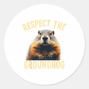 Respect The Groundhog Woodchuck Photo For Ground-h Classic Round Sticker