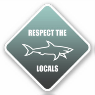 Respect The Locals