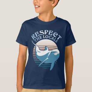 Respect The Locals - Dolphin Awareness Quote T-Shirt