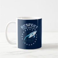 Respect The Locals - Dolphin Lover Quote