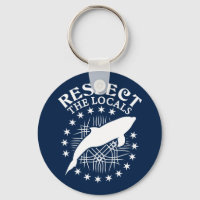 Respect The Locals - Dolphin Lover Quote