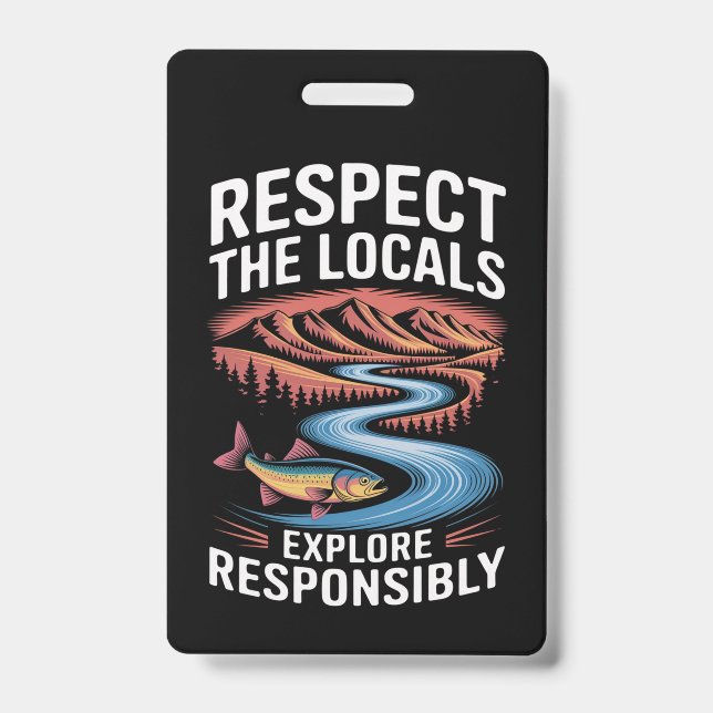 Respect the Locals Fish Ocean Save the Planet  Badge (Front)