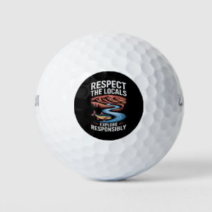 Respect the Locals Fish Ocean Save the Planet  Golf Balls