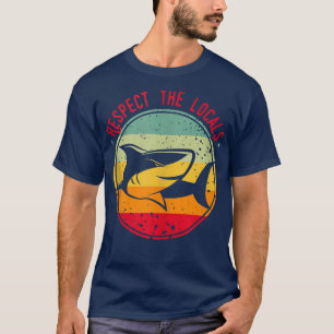 Respect the Locals I Save the Sharks Ocean Beach R T-Shirt