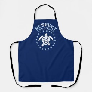 Respect The Locals - Turtle Awareness Diving Quote Apron