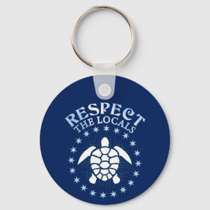 Respect The Locals - Turtle Awareness Diving Quote Keychain