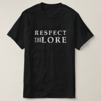 RESPECT THE LORE 2