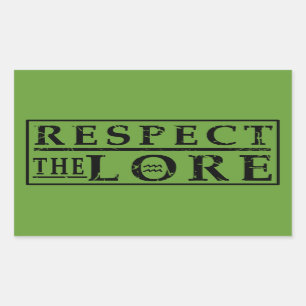 RESPECT THE LORE STICKER
